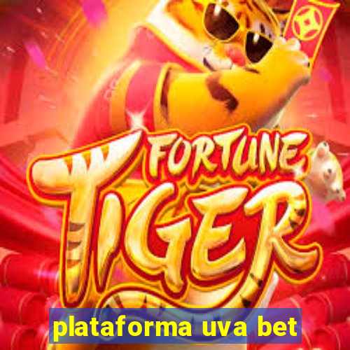 plataforma uva bet